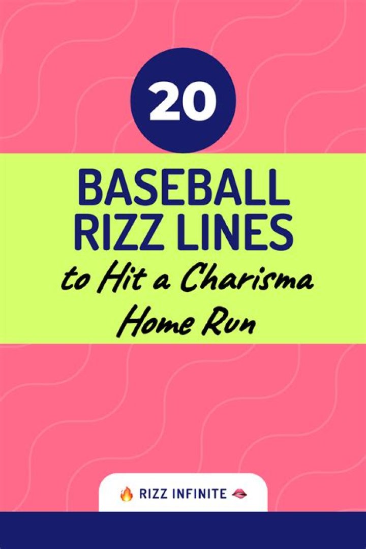 Unlock The Ultimate Guide To Irresistible Baseball Rizz Lines